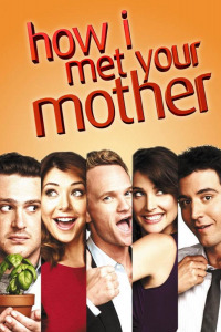 Как я встретил вашу маму (2005)